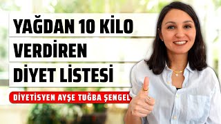 Diyet ile Yağdan 10 Kilo Vermek  YAĞ YAKICI DİYET LİSTESİ  Nasıl Kilo Verilir [upl. by Nesline]