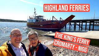 The King’s Ferry  Highland Ferries  Cromarty  Nigg [upl. by Daven]