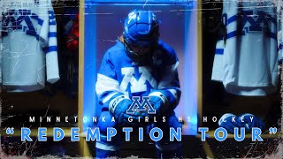 Minnetonka Girls HS Hockey  Redemption Tour [upl. by Anaylil15]