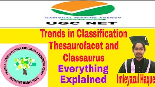 Trends in ClassificationThesaurofacetClassaurus [upl. by Bluefarb880]