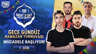 GECE GÜNDÜZ RAMAZAN TURNUVASI 💫 ✨  1 GÜN  PUBG MOBILE [upl. by Stauder903]