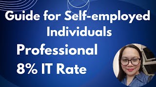 Guide for Selfemployed Individuals Professional 8 Income Tax Rate [upl. by Anrim]