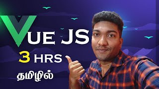 Vue JS for Beginners in Tamil  Full Video [upl. by Babara107]