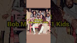 Bob Marley’s 11 kids where are they now [upl. by Hanforrd671]