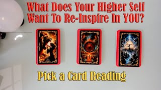 WHAT DOES YOUR HIGHER SELF WANT TO REINSPIRE IN YOU NOW FOR YOUR PATH PICK A CARD [upl. by Doownil]