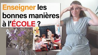 Lécole devraitelle proposer des cours de bonnes manières aux enfants [upl. by Fredek19]