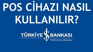 İş Bankası Pos Cihazı Nasıl Kullanılır [upl. by Latashia]