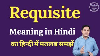 Requisite meaning in Hindi  Requisite ka matlab kya hota hai  English vocabulary words [upl. by Lamaaj]