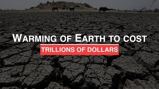 Global Warming Warming of Earth to cost trillions of dollars  Skymet Weather [upl. by Barraza]