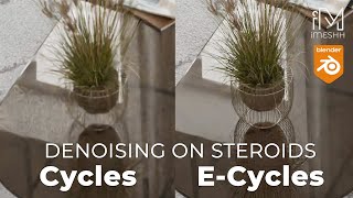 ECycles 293 INCREDIBLE DENOISING UPDATE iMeshh Tutorial [upl. by Ahsaf]