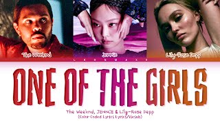 Vietsub  One Of The Girls  The Weeknd JENNIE amp Lily Rose Depp Color Coded Lyrics [upl. by Leiba]