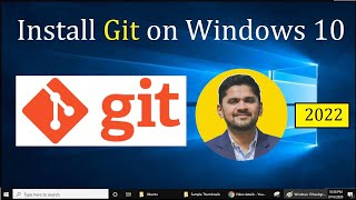 How to install Git on Windows 10  Updated 2022 [upl. by Bradly717]