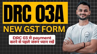 Advisory for Form GST DRC 03A [upl. by Anesuza340]