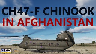 DCS  NEW Chinook CH47F in Afghanistan ThroughTheInferno [upl. by Kiraa]