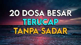 SERING DI LAKUKAN INILAH 20 DOSA BESAR DALAM KEHIDUPAN SEHARIHARI [upl. by Tonia]