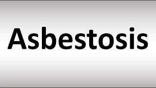 How to Pronounce Asbestosis [upl. by Oileduab]