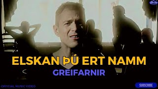 Greifarnir  Elskan þú ert namm [upl. by Lorain763]