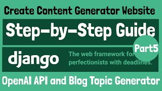 Create AI Content Generator SaaS Blog Writing Tool with Django OpenAI Part 5 [upl. by Lowis]