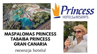 Maspalomas Princess i Tabaiba Princess   Osobista recenzja Hotelu [upl. by Lynnworth]