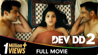 Dev DD2  Hindi Full Movie  Aasheema Vardhan Akhil Kapur Sanjay Suri Suneel Sinha [upl. by Lowson741]