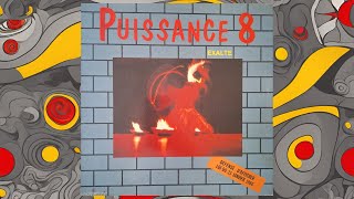 Puissance 8  Puissance En Sourdine [upl. by Pyszka]