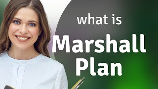 Understanding the Marshall Plan A Key Chapter in PostWWII History [upl. by Ilujna]