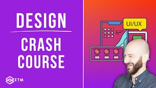 Design 101 Crash Course Learn UXUI Design Figma 6 HOURS  Zero To Mastery [upl. by Nnaeitak61]