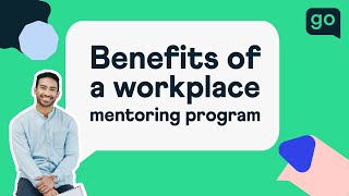 The Benefits of a Workplace Mentoring Program [upl. by Gillmore]