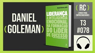 T3078 Liderança  Daniel Goleman [upl. by Llij]