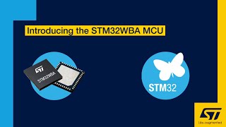 STM32WBA MCU series more powerful and secure Bluetooth® Low Energy 53 applications [upl. by Jabin]