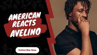 American Rapper Reacts To Avelino  Magick Reaction [upl. by Oner]