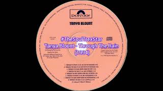 Tanya Blount  Through The Rain 1994 metrofmcollectorscornerSA [upl. by Lleinnad]