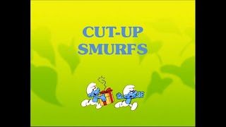 The Smurfs  Cut Up Smurfs [upl. by Selhorst]