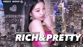 432Hz  Rich and Pretty The Prettiest Millionaire [upl. by Ilellan]