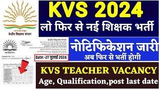 KVS PGT TGT PRT Vacancy 2024kVS Eligibility Syllabus age post salary 2024Kvs Teacher Vacancy 2024 [upl. by Costanzia789]