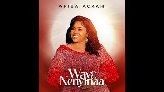 AFIBA ACKAH  WAYE NE NYINAA OFFICIAL VIDEO [upl. by Prentice]