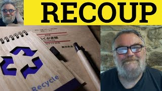 🔵 Recoup Meaning  Recoup Examples  Recoup Definition  CAE Vocabulary C2 English IELTS CPE Recoup [upl. by Merle]