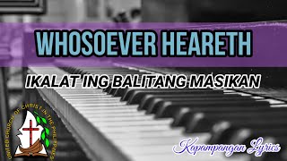 Whosoever heareth  Hymn  Accompaniment  Piano  Lyrics  Kapampangan  UCCP [upl. by Teyut]