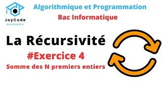 Bac informatique La Récursivité Exercice 4  Somme des N premier entiers Algorithme et python [upl. by Ainevul]