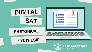 Digital SAT Reading amp Writing Tips Rhetorical Synthesis [upl. by Brana]