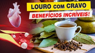 Misture FOLHAS DE LOURO com CRAVO e Veja 5 BENEFÍCIOS IMPRESSIONANTES  Use assim [upl. by Addia]