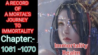 A Record of A Mortals Journey To Immortality । Imm Realm । Story of Han Li। Hindi । Ch 10611070 [upl. by Towney782]