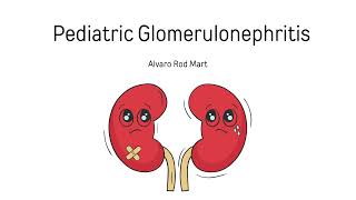 Pediatric Glomerulonephritis  Acute vs Chronic Nephrotic vs Nephritic Diagnosis Treatment [upl. by Giark]