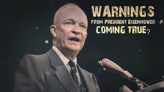 WARNINGS from Dwight D Eisenhower  Forgotten History [upl. by Libys14]