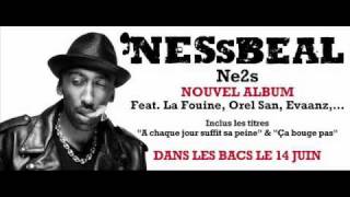 NESSBEAL  NOUVEL ALBUM  NE2S  9 Ma Grosse feat Orel San [upl. by Urbano]