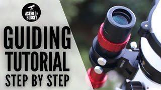 SIMPLE Guiding Tutorial For Astrophotography STEP BY STEP Beginners Guide [upl. by Koh704]