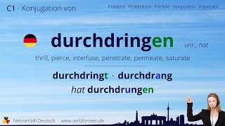 Konjugation Verb „durchdringen“ unr hat  alle Zeitformen Lernvideo Tutorial [upl. by Eniroc]