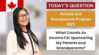 Income Requirement For Sponsorship  Parents And Grandparents Program 2023  Canada PR  PGP 2023 [upl. by Suhpesoj]