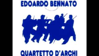 Edoardo Bennato  In Fila Per Tre Quartetto dArchi [upl. by Kenelm]