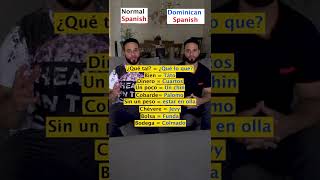 quotNormalquot Spanish vs Dominican Spanish 🇩🇴 [upl. by Kentigerma]